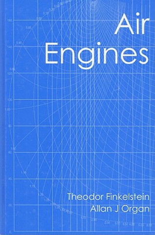 Buch Air Engines: The History, Science, and Reality of the Perfect Engine Theodor Finkelstein