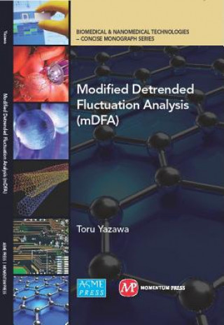 Könyv Modified Detrended Fluctuation Analysis (Mdfa) Toru Yazawa