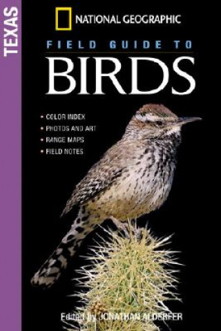 Kniha National Geographic Field Guide to Birds: Texas Jonathan Alderfer