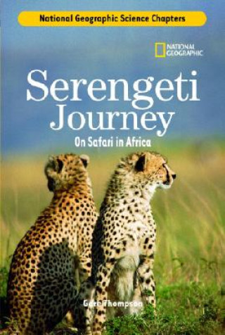 Книга Science Chapters: Serengeti Journey Gare Thompson