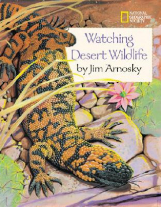 Carte Watching Desert Wildlife Jim Arnosky