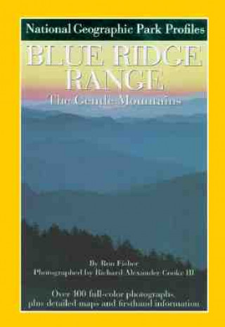 Książka Park Profiles: Blue Ridge Range National Geographic Society