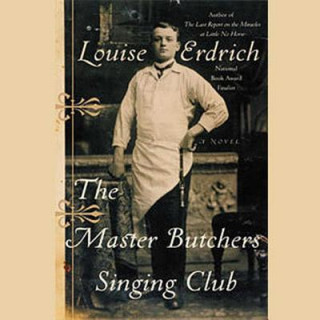 Digital The Master Butchers Singing Club Louise Erdrich