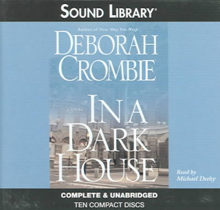 Аудио In a Dark House Deborah Crombie