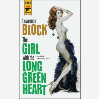 Digital The Girl with the Long Green Heart Lawrence Block