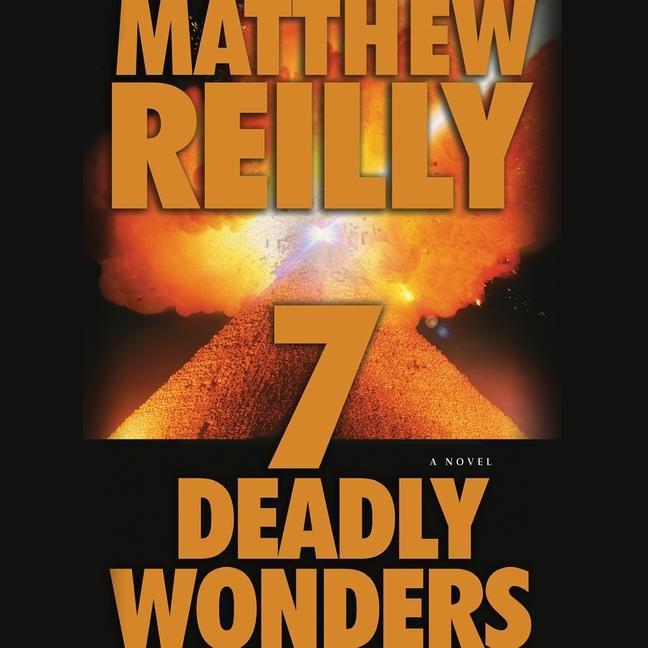 Audio 7 Deadly Wonders Matthew Reilly