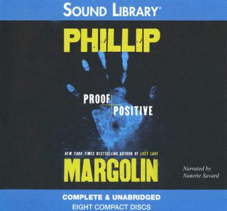 Audio Proof Positive Phillip M. Margolin