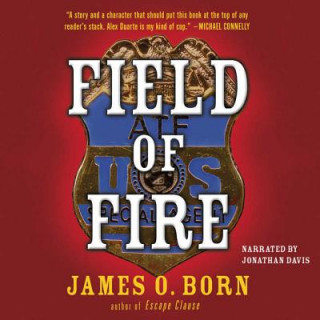 Digital Field of Fire James O. Born