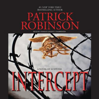 Digital Intercept: A Novel of Suspense Patrick Robinson