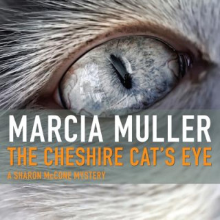 Audio The Cheshire Cat S Eye Marcia Muller