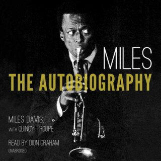 Digital Miles: The Autobiography Miles Davis