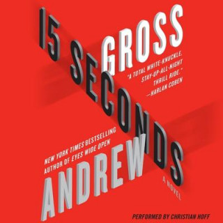 Digital 15 Seconds Andrew Gross