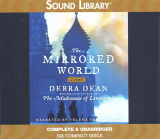 Audio The Mirrored World Debra Dean