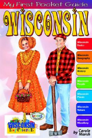 Книга My First Pocket Guide to Wisconsin! Carole Marsh