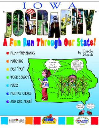 Knjiga Iowa 'Jography!' Carole Marsh