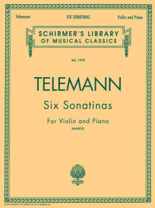 Knjiga Six Sonatinas: Violin and Piano Georg P. Telemann