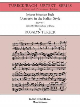 Książka Concerto in the Italian Style (Urtext Edition): Harpsichord or Piano Solo Sebastian Bach Johann