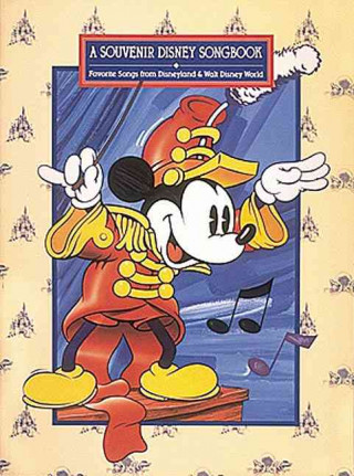 Könyv A Souvenir Disney Songbook: Favorite Songs from Disneyland & Walt Disney World Hal Leonard Publishing Corporation