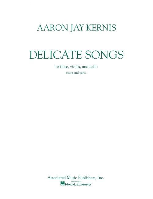 Knjiga Delicate Songs: Score and Parts Aaron Jay Kernis