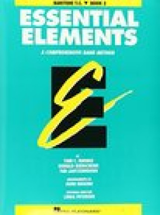 Carte Essential Elements Book 2 - Baritone T.C. Rhodes Biers