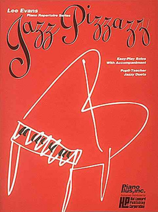 Knjiga Jazz Pizzazz Lee Evans