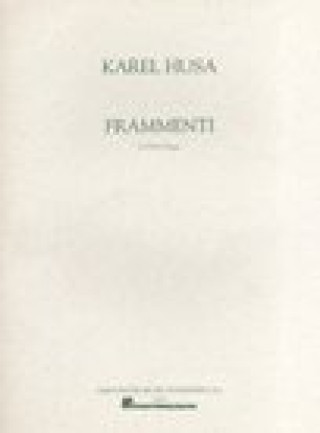 Könyv Frammenti: Organ Solo Karel Husa