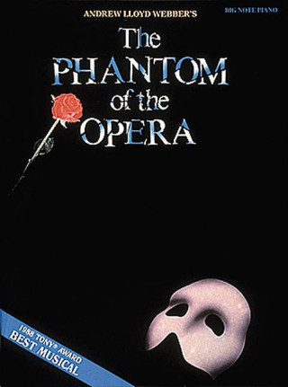 Könyv The Phantom of the Opera: Big Note Piano Andrew Lloyd Webber
