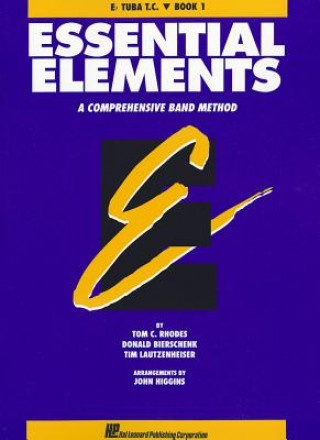 Livre Essential Elements Book 1 - Eb Tuba T.C. Rhodes Biers