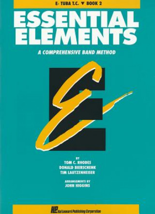 Livre Essential Elements Book 2 - Eb Tuba T.C. Rhodes Biers