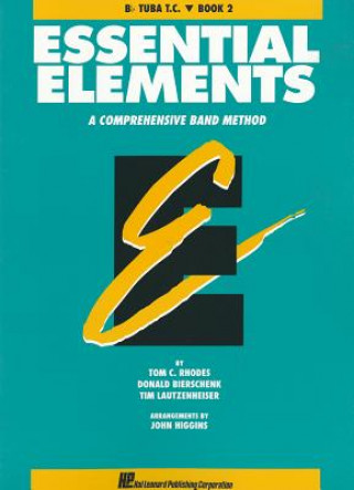 Kniha Essential Elements Book 2 - BB Tuba T.C. Rhodes Biers