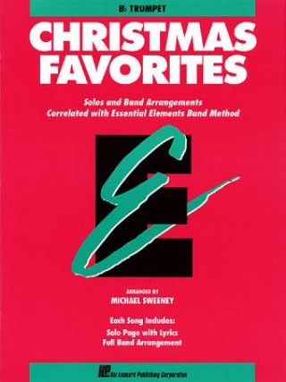Carte Essential Elements Christmas Favorites: BB Trumpet Sweeney Michael