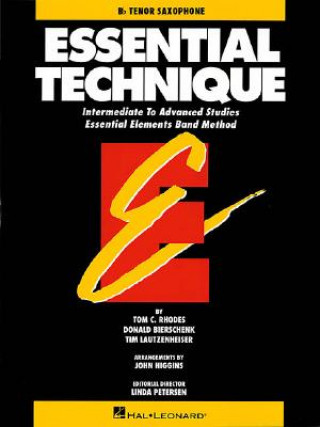 Carte Essential Technique - BB Tenor Saxophone Intermediate to Advanced Studies (Book 3 Level) Rhodes Biers