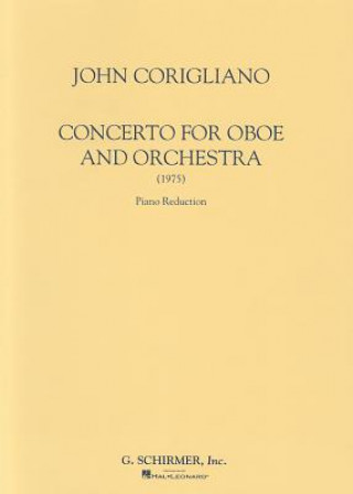 Kniha Corigliano: Concerto for Oboe and Orchestra (1975): Piano Reduction John Corigliano