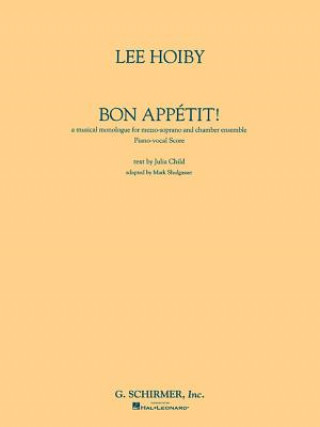 Könyv Bon Appetit: Mezzo-Soprano and Piano Lee Hoiby