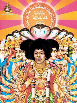 Könyv Jimi Hendrix - Axis: Bold as Love Hal Leonard Publishing Corporation