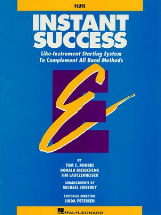 Kniha Instant Success - Eb Alto Clarinet Starting System for All Band Methods Rhodes Biers