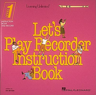 Carte Let's Play Recorder Instruction Book Leo Sevish