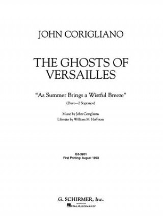 Carte The Ghosts of Versailles: As Summer Brings a Wistful Breeze John Corigliano