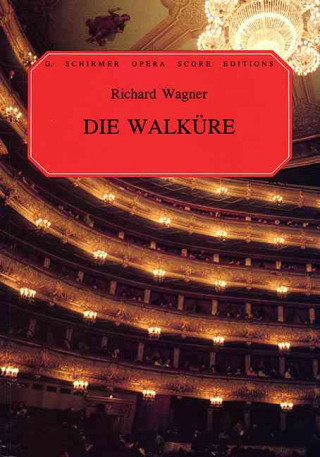 Könyv Die Walkure: Vocal Score Richard Wagner