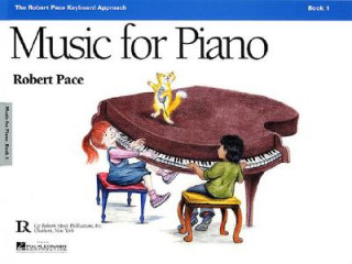 Könyv Music for Piano: Book 1 Robert Pace