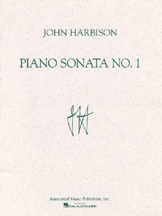 Carte Piano Sonata No. 1: Piano Solo J. Harbison