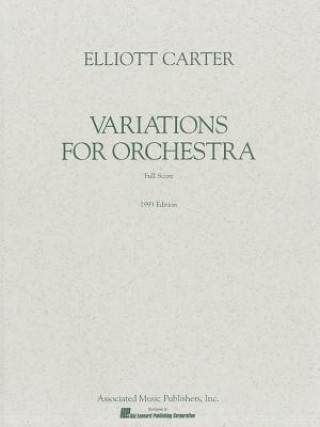 Carte Variations for Orchestra (1967): Study Score E. Carter
