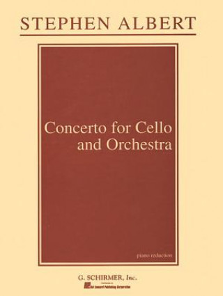 Carte Concerto for Cello and Orchestra: Piano Reduction S. Albert