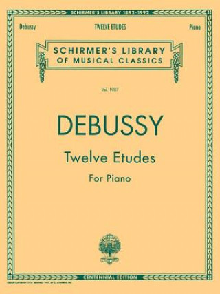 Carte Twelve Etudes for Piano: Piano Solo Claude Debussy