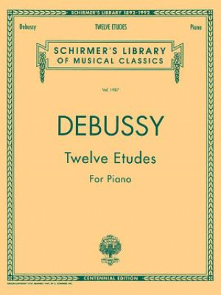 Buch Twelve Etudes for Piano: Piano Solo Claude Debussy