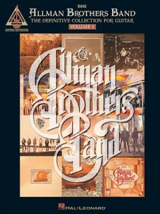 Kniha Allman Bros: Definitive Volume 1 Hal Leonard Publishing Corporation