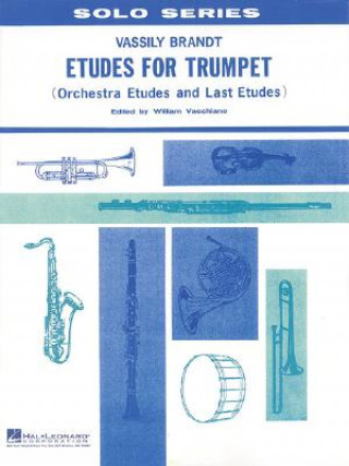 Könyv Etudes for Trumpet: Orchestra Etudes and Last Etudes Vassily Brandt