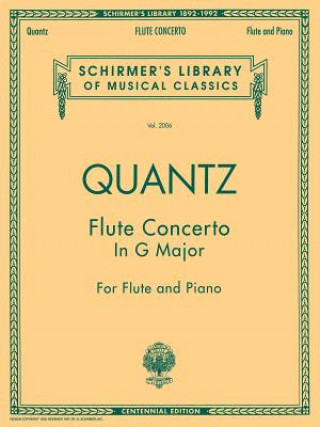 Knjiga Flute Concerto in G Major: With Piano Cadenzas by Barrere: Centennial Edition Johann J. Quantz