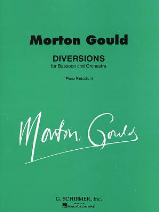 Carte Diversions: For Bassoon & Orchestra Piano Reduction M. Gould