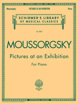 Könyv Pictures at an Exhibition (1874) - Centennial Edition: Piano Solo Modest Mussorgsky